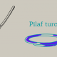 pilaf turco