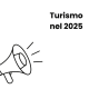 Come sarà il turismo nel 2025